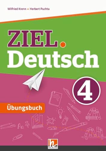 ZIEL.Deutsch 4, Übungsbuch + E-Book: SBNr. 195365